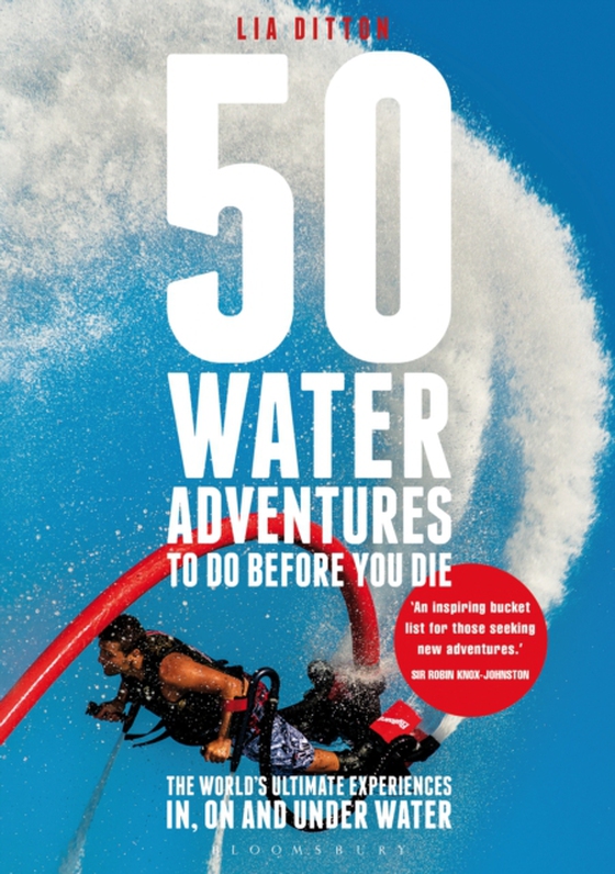 50 Water Adventures To Do Before You Die