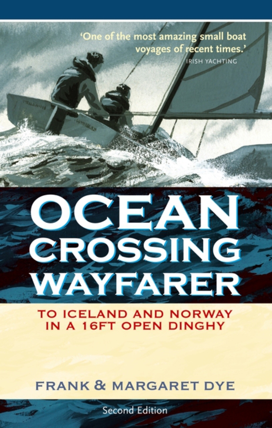 Ocean Crossing Wayfarer (e-bog) af Frank Dye, Dye