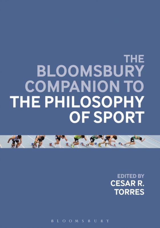 Bloomsbury Companion to the Philosophy of Sport (e-bog) af -