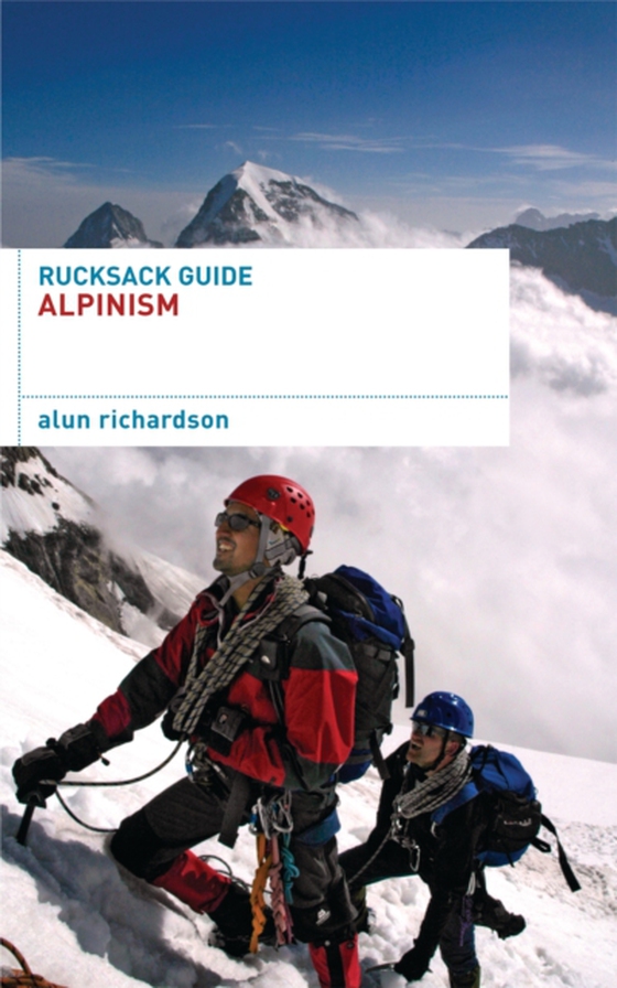 Rucksack Guide - Alpinism (e-bog) af Alun Richardson, Richardson