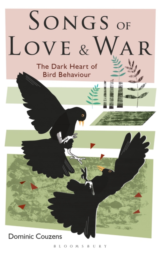 Songs of Love and War (e-bog) af Dominic Couzens, Couzens