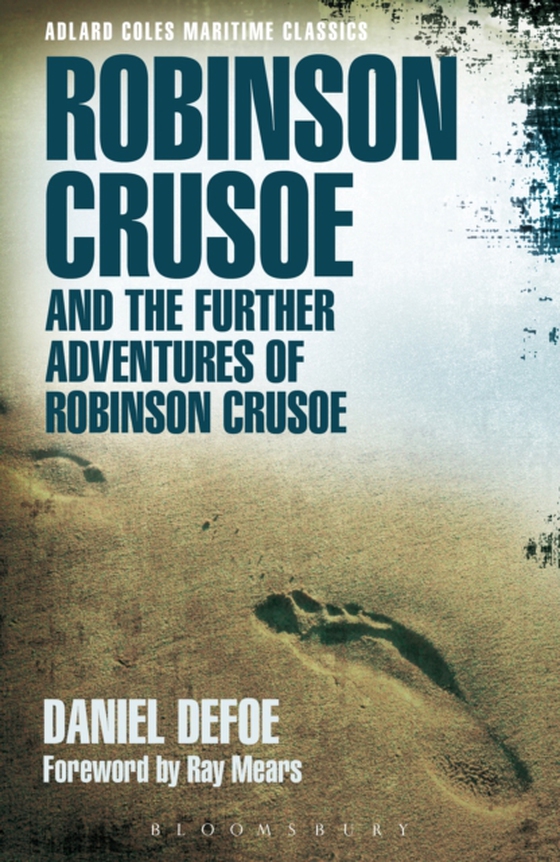 Robinson Crusoe and the Further Adventures of Robinson Crusoe (e-bog) af Daniel Defoe, Defoe