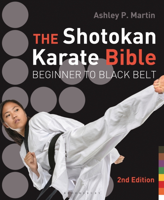 Shotokan Karate Bible 2nd edition (e-bog) af Ashley P. Martin, Martin