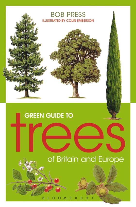 Green Guide to Trees Of Britain And Europe (e-bog) af Bob Press, Press