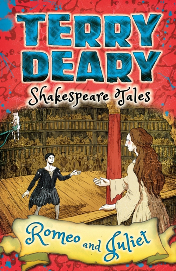 Shakespeare Tales: Romeo and Juliet (e-bog) af Terry Deary, Deary