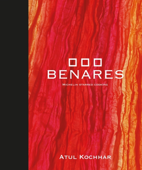 Benares (e-bog) af Atul Kochhar, Kochhar