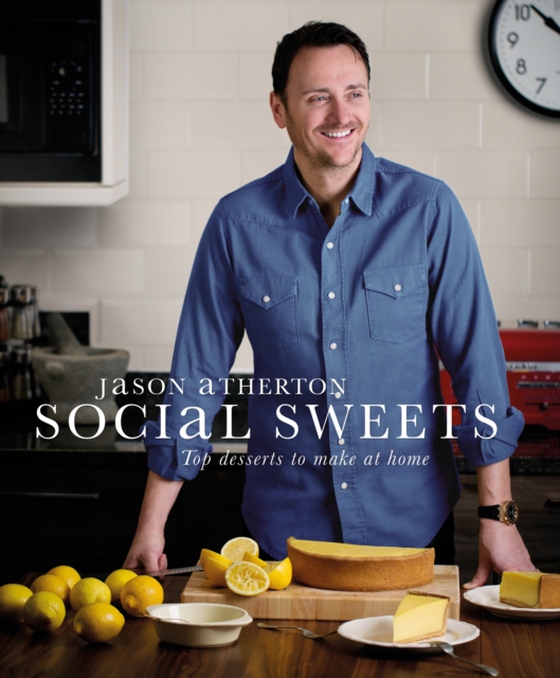 Social Sweets (e-bog) af Jason Atherton, Atherton