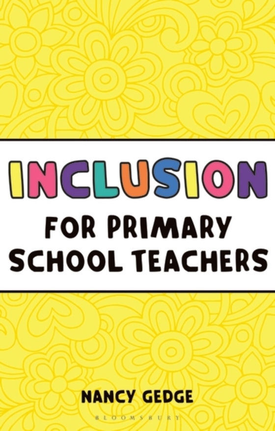 Inclusion for Primary School Teachers (e-bog) af Nancy Gedge, Gedge