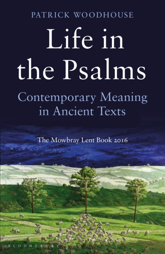 Life in the Psalms (e-bog) af Patrick Woodhouse, Woodhouse