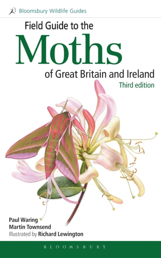 Field Guide to the Moths of Great Britain and Ireland (e-bog) af Martin Townsend, Townsend