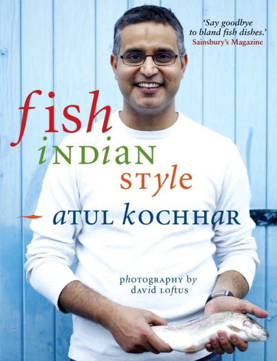 Fish, Indian Style (e-bog) af Atul Kochhar, Kochhar