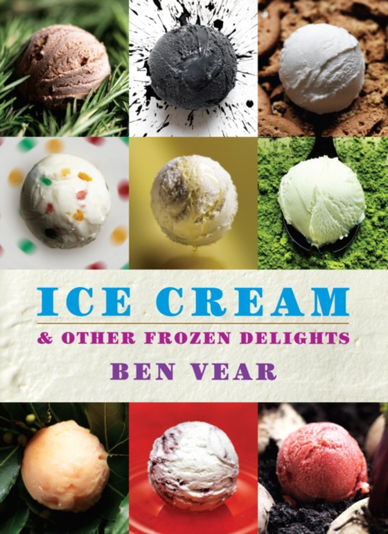 Ice Cream (e-bog) af Benjamin Vear, Vear