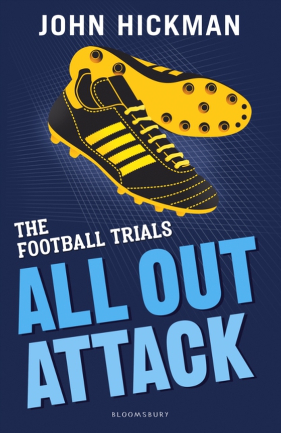 Football Trials: All Out Attack (e-bog) af John Hickman, Hickman