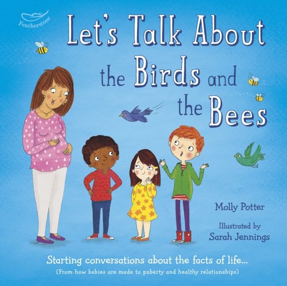 Let's Talk About the Birds and the Bees (e-bog) af Molly Potter, Potter