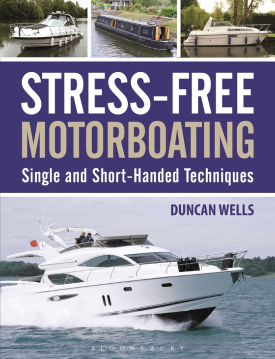 Stress-Free Motorboating (e-bog) af Duncan Wells, Wells