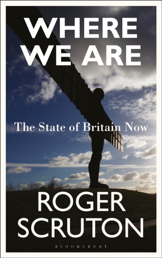 Where We Are (e-bog) af Roger Scruton, Scruton