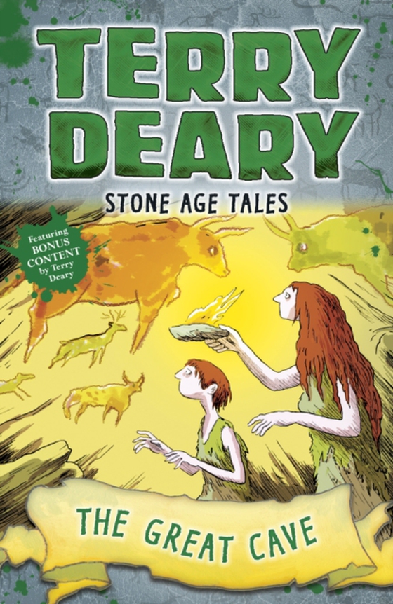 Stone Age Tales: The Great Cave (e-bog) af Terry Deary, Deary