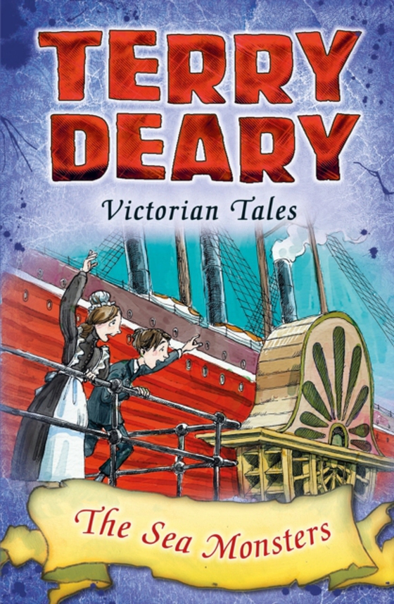 Victorian Tales: The Sea Monsters (e-bog) af Terry Deary, Deary