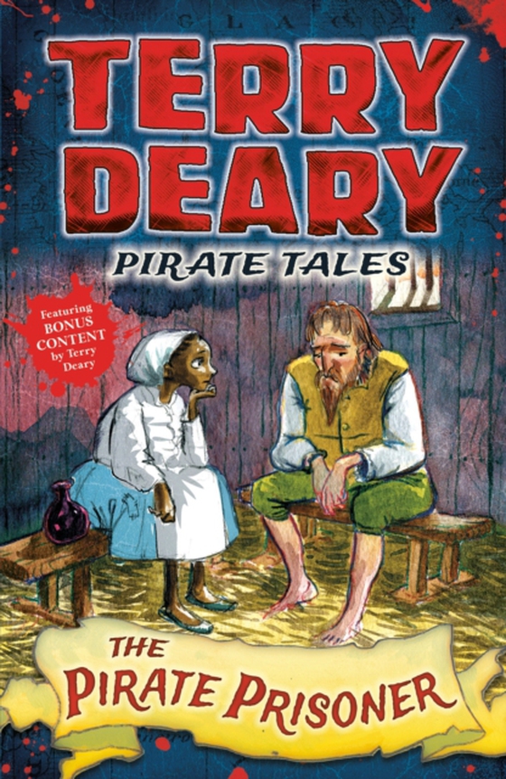 Pirate Tales: The Pirate Prisoner (e-bog) af Terry Deary, Deary