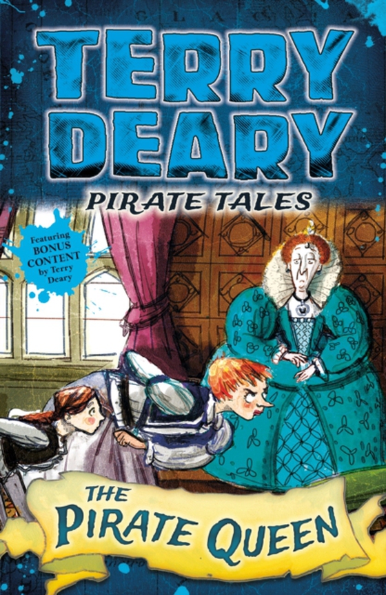 Pirate Tales: The Pirate Queen (e-bog) af Terry Deary, Deary