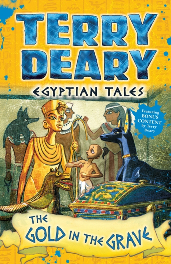 Egyptian Tales: The Gold in the Grave