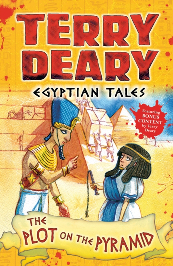 Egyptian Tales: The Plot on the Pyramid (e-bog) af Terry Deary, Deary