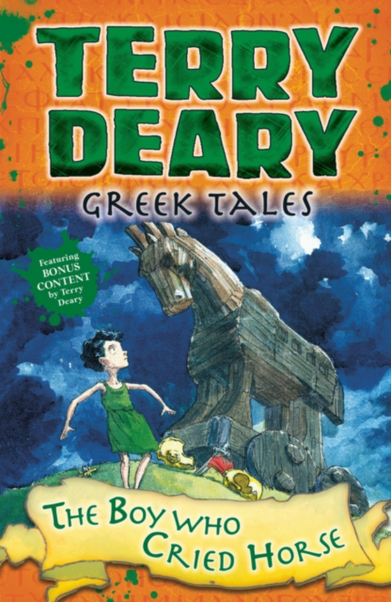 Greek Tales: The Boy Who Cried Horse (e-bog) af Terry Deary, Deary