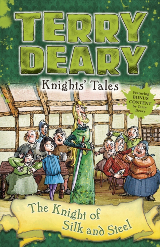 Knights' Tales: The Knight of Silk and Steel (e-bog) af Terry Deary, Deary