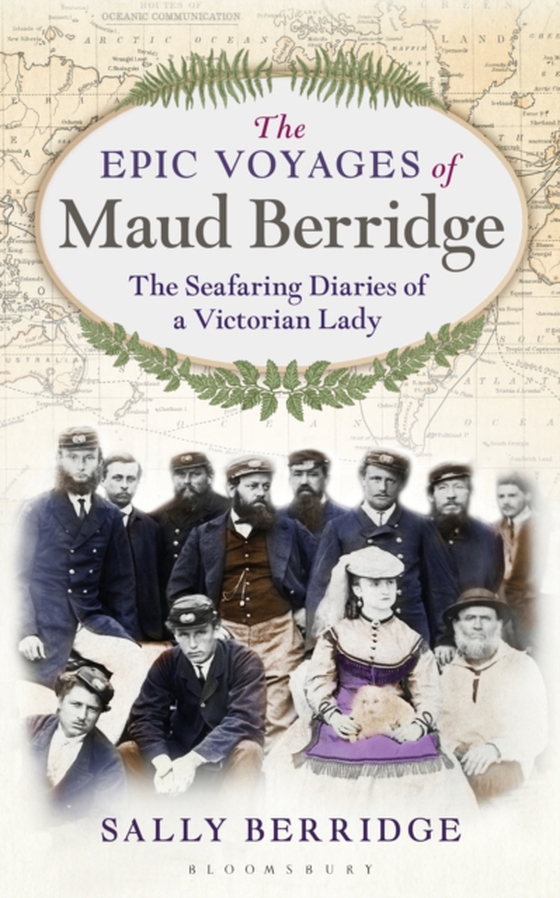 Epic Voyages of Maud Berridge (e-bog) af Sally Berridge, Berridge