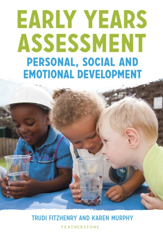 Early Years Assessment: Personal, Social and Emotional Development (e-bog) af Karen Murphy, Murphy