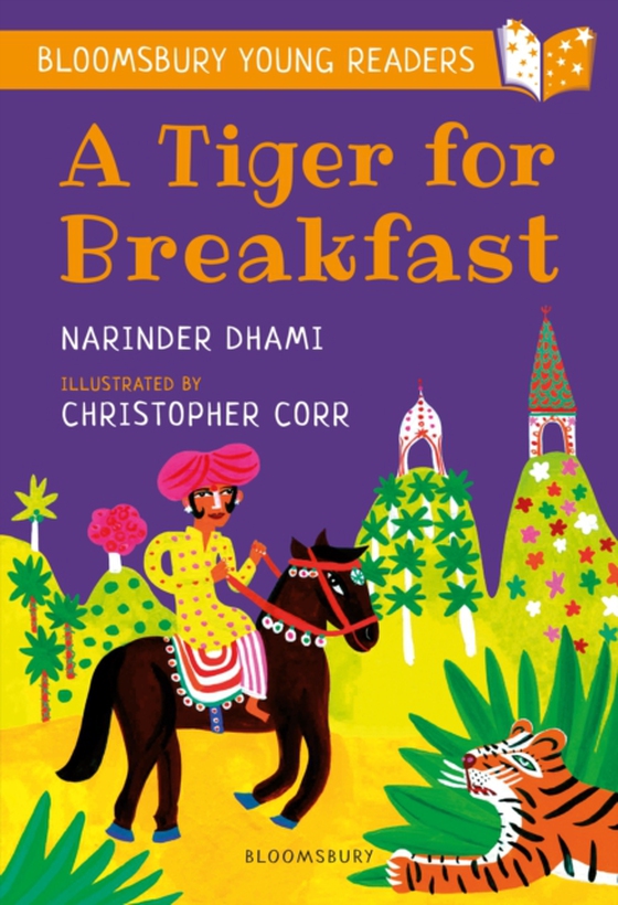 Tiger for Breakfast: A Bloomsbury Young Reader (e-bog) af Narinder Dhami, Dhami