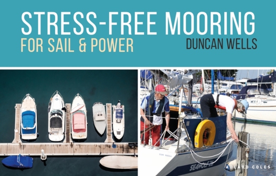 Stress-Free Mooring (e-bog) af Duncan Wells, Wells