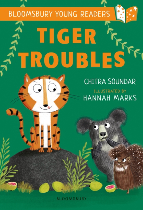 Tiger Troubles: A Bloomsbury Young Reader (e-bog) af Chitra Soundar, Soundar