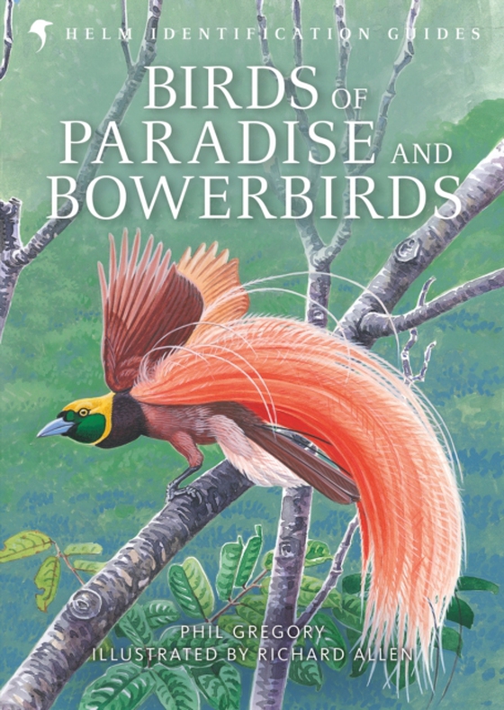 Birds of Paradise and Bowerbirds (e-bog) af Phil Gregory, Gregory