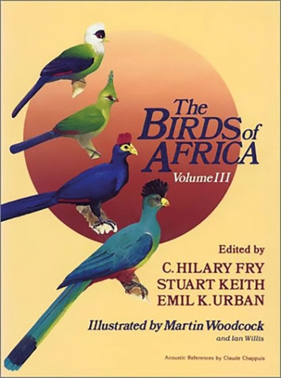 Birds of Africa: Volume III