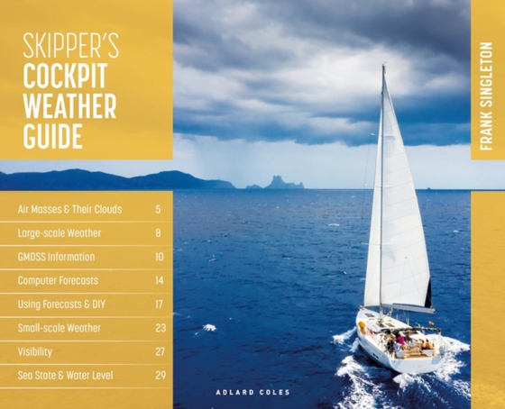Skipper's Cockpit Weather Guide (e-bog) af Frank Singleton, Singleton