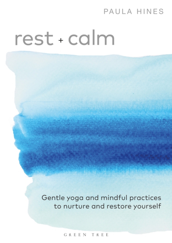 Rest + Calm (e-bog) af Paula Hines, Hines