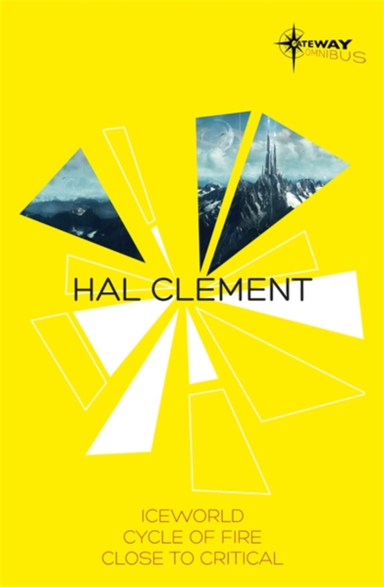 Hal Clement SF Gateway Omnibus (e-bog) af Clement, Hal