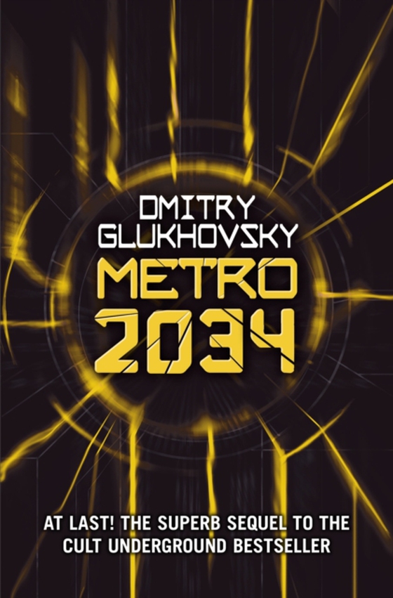 Metro 2034 (e-bog) af Glukhovsky, Dmitry