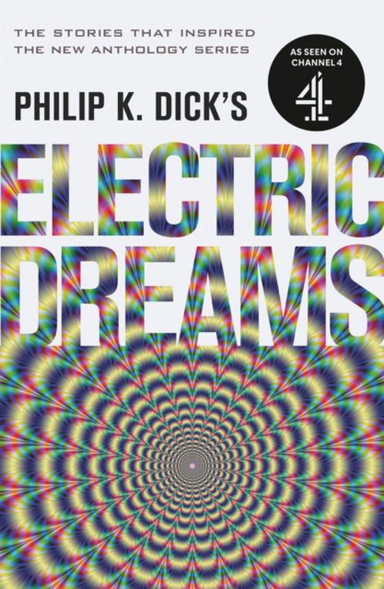Philip K. Dick's Electric Dreams (e-bog) af Dick, Philip K