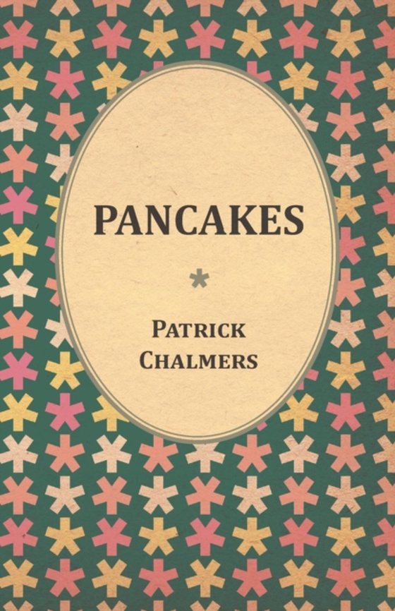 Pancakes (e-bog) af Chalmers, Patrick