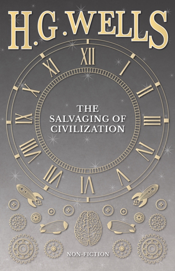 Salvaging of Civilization (e-bog) af Wells, H. G.