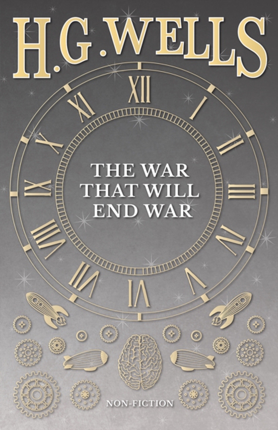 War That Will End War (e-bog) af Wells, H. G.