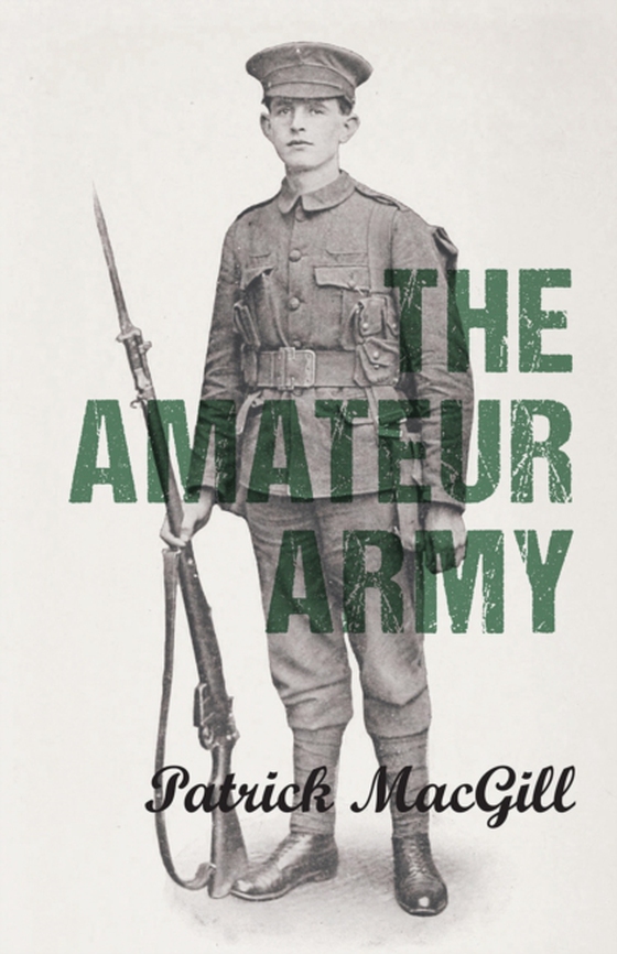 Amateur Army (e-bog) af MacGill, Patrick