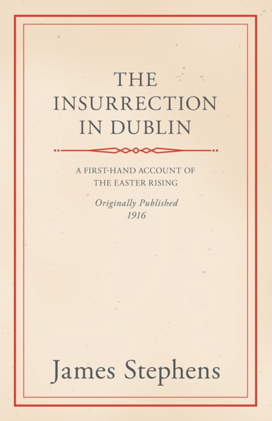 Insurrection in Dublin (e-bog) af Stephens, James