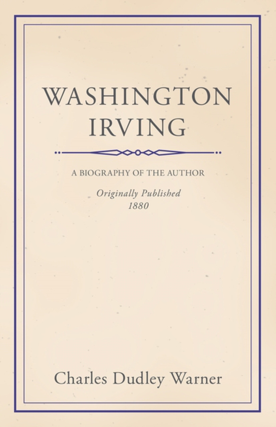 Washington Irving (e-bog) af Warner, Charles Dudley