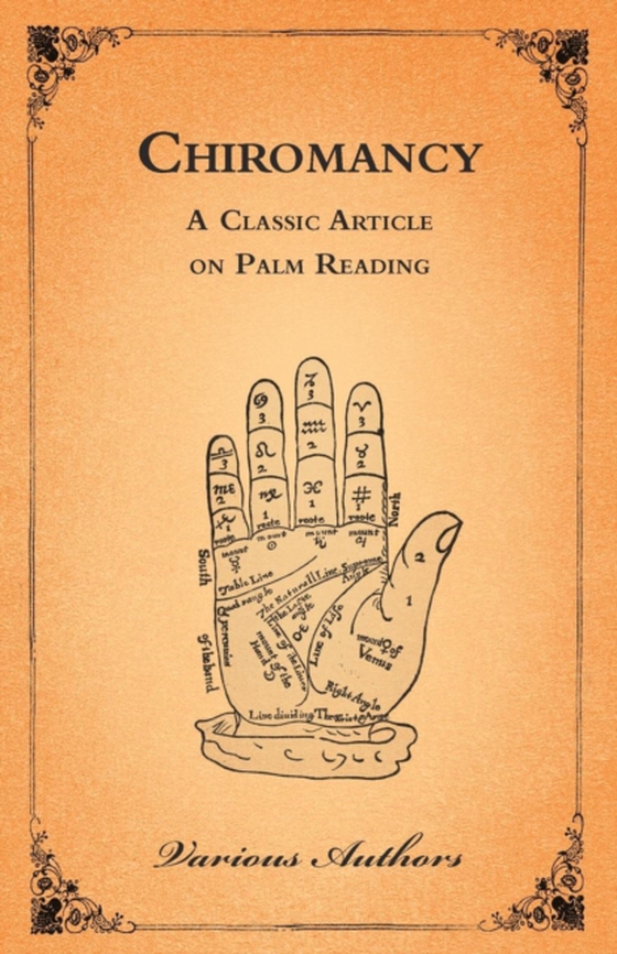 Chiromancy - A Classic Article on Palm Reading (e-bog) af Anon