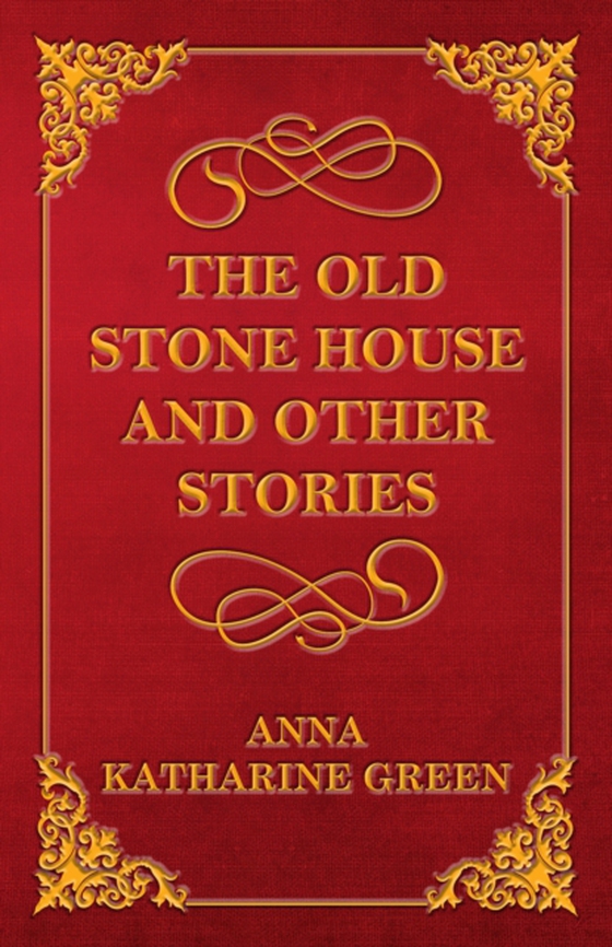 Old Stone House and Other Stories