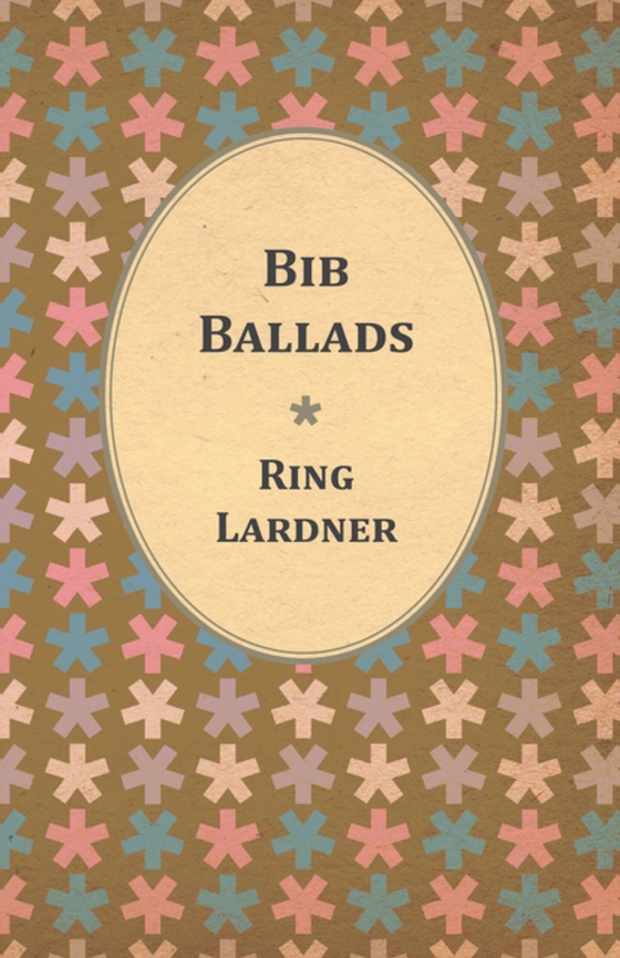 Bib Ballads