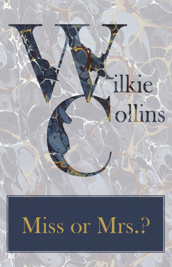 Miss or Mrs.? (e-bog) af Collins, Wilkie